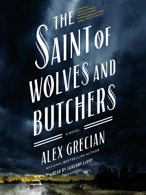 Title details for The Saint of Wolves and Butchers by Alex Grecian - Available